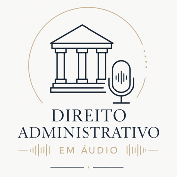 Direito Administrativo em Áudio