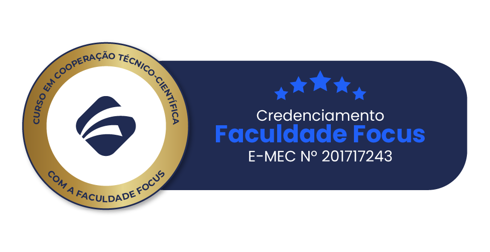 Curso em Cooperação Técnico-Científica com a Faculdade Focus · Credenciamento e-MEC nº 201717243